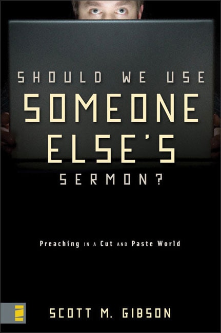 Front cover_Should We Use Someone Else's Sermon?