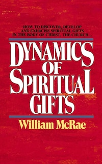 Couverture_The Dynamics Of Spiritual Gifts