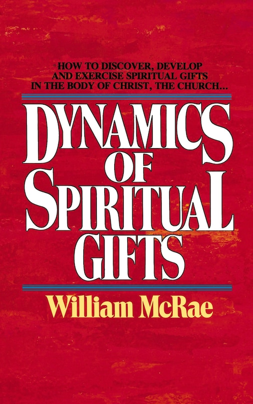 Couverture_The Dynamics Of Spiritual Gifts