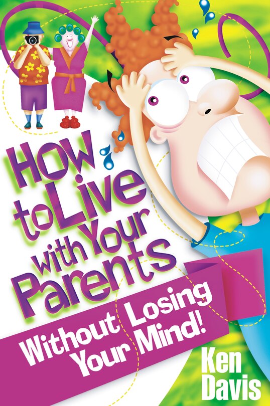 Couverture_How To Live With Your Parents Without Losing Your Mind