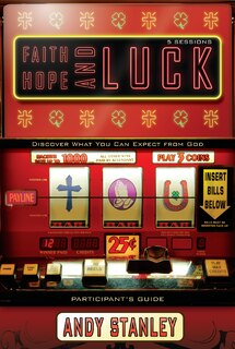 Front cover_Faith, Hope, and Luck Bible Study Participant's Guide