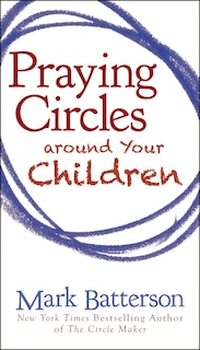 Couverture_Praying Circles Around Your Children