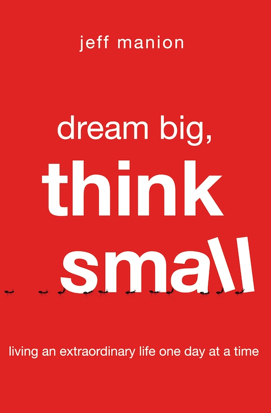 Front cover_Dream Big, Think Small