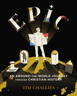 Couverture_Epic: An Around-the-world Journey Through Christian History