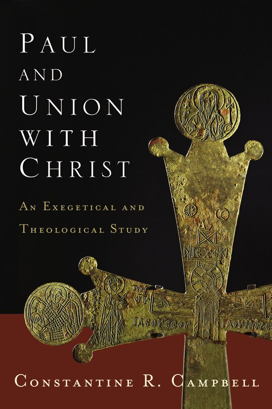 Front cover_Paul And Union With Christ