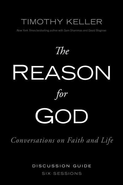 Front cover_The Reason For God Discussion Guide