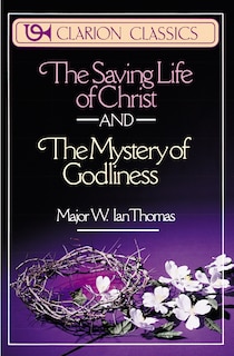 Couverture_The Saving Life of Christ and the Mystery of Godliness