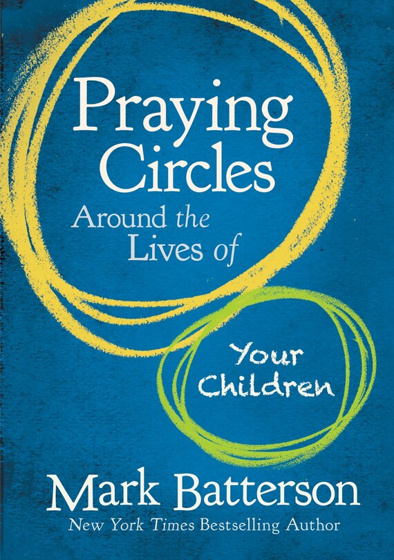Front cover_Praying Circles Around the Lives of Your Children