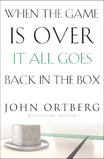 Front cover_When the Game Is Over, It All Goes Back in the Box