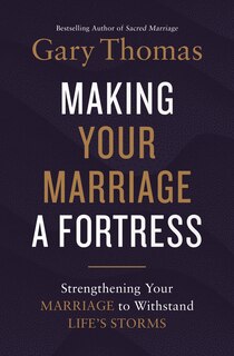 Couverture_Making Your Marriage A Fortress
