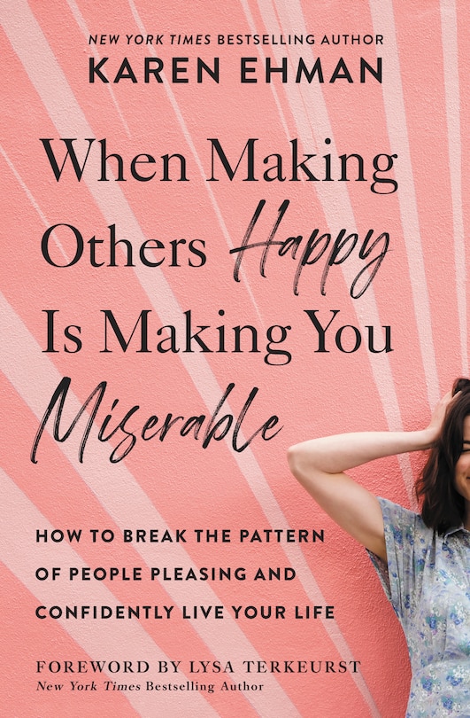 Front cover_When Making Others Happy Is Making You Miserable