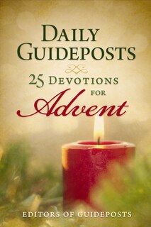 Front cover_Daily Guideposts: 25 Devotions For Advent