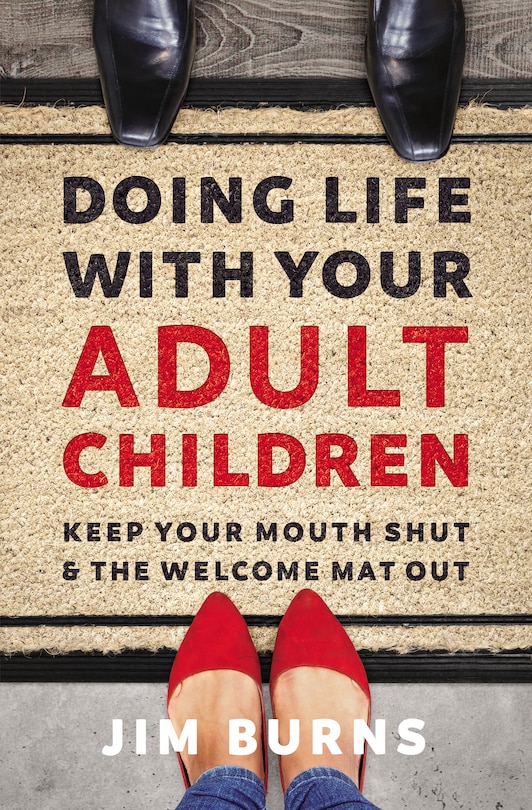 Front cover_Doing Life With Your Adult Children
