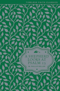 Couverture_A Shepherd Looks at Psalm 23