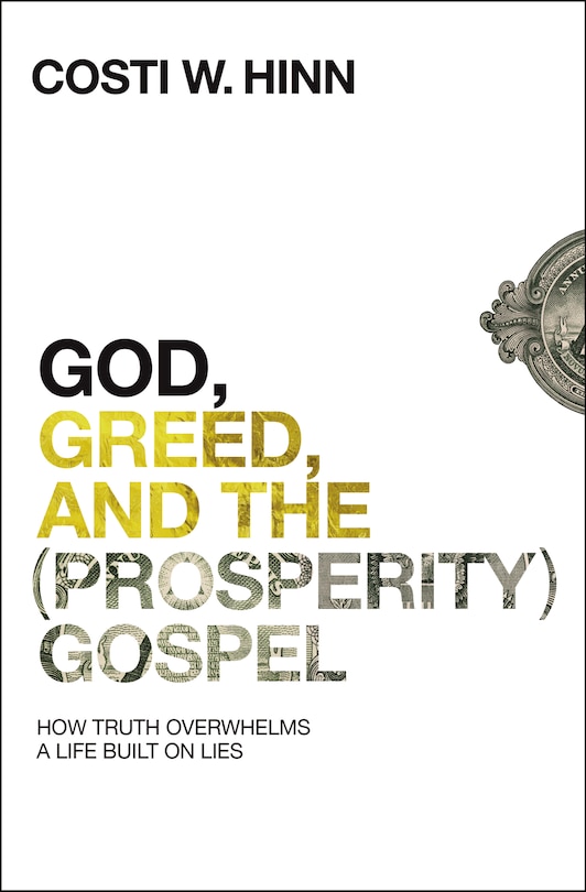 Front cover_God, Greed, And The (prosperity) Gospel