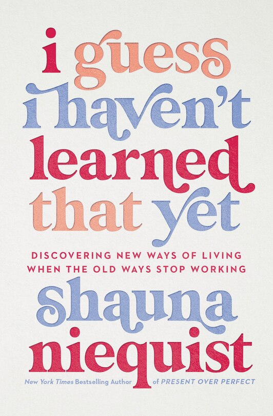 Front cover_I Guess I Haven't Learned That Yet