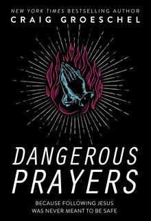 Front cover_Dangerous Prayers