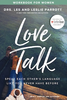 Love Talk Workbook For Women: Speak Each Other's Language Like You Never Have Before