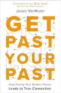 Front cover_Get Past Your Past