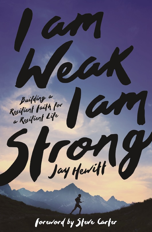 Front cover_I Am Weak, I Am Strong