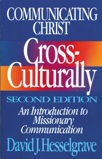 Front cover_Communicating Christ Cross-culturally, Second Edition