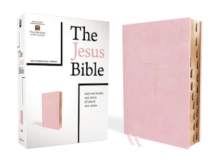 Front cover_The Jesus Bible, NIV Edition, (With Thumb Tabs to Help Locate the Books of the Bible), Leathersoft over Board, Pink, Thumb Indexed, Comfort Print
