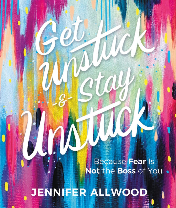 Couverture_Get Unstuck And Stay Unstuck