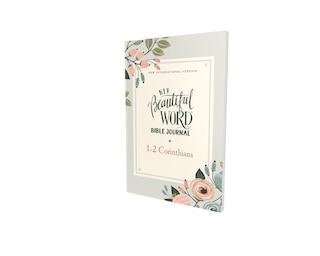 Couverture_Niv, Beautiful Word Bible Journal, 1-2 Corinthians, Paperback, Comfort Print
