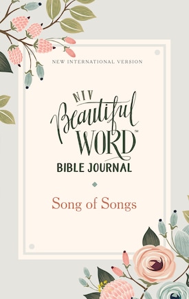 Niv, Beautiful Word Bible Journal, Song Of Songs, Paperback, Comfort Print