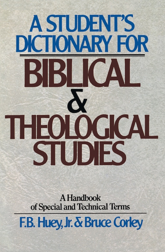 Front cover_A Student's Dictionary for Biblical and Theological Studies