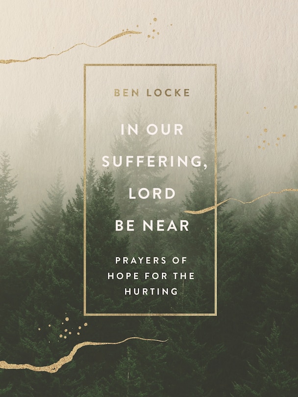 Front cover_In Our Suffering, Lord Be Near
