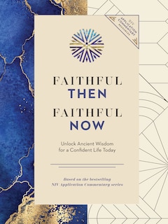 Front cover_Faithful Then, Faithful Now
