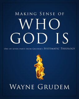 Couverture_Making Sense Of Who God Is