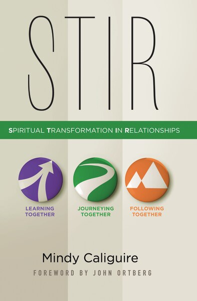 Stir: Spiritual Transformation In Relationships