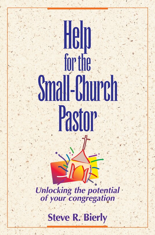 Front cover_Help For The Small-church Pastor