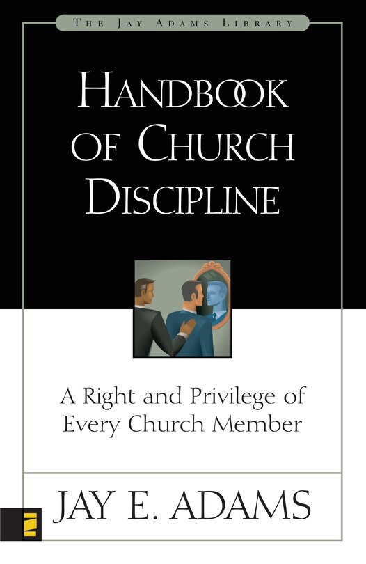 Front cover_Handbook Of Church Discipline
