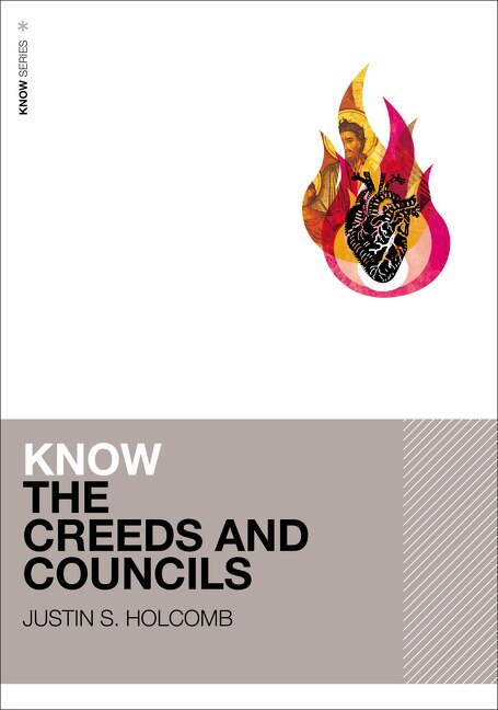 Front cover_Know The Creeds And Councils