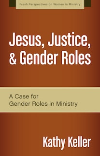 Couverture_Jesus, Justice, And Gender Roles