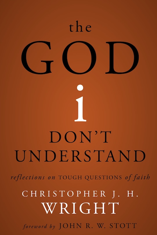 Front cover_The God I Don't Understand