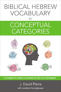Front cover_Biblical Hebrew Vocabulary By Conceptual Categories