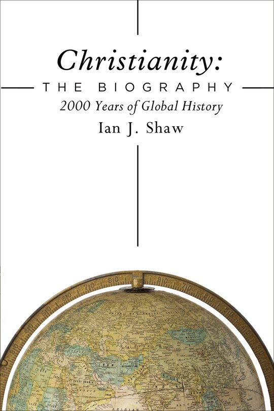 Front cover_Christianity: The Biography