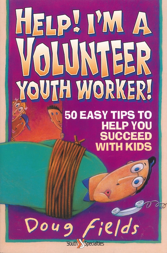 Front cover_Help! I'm A Volunteer Youth Worker