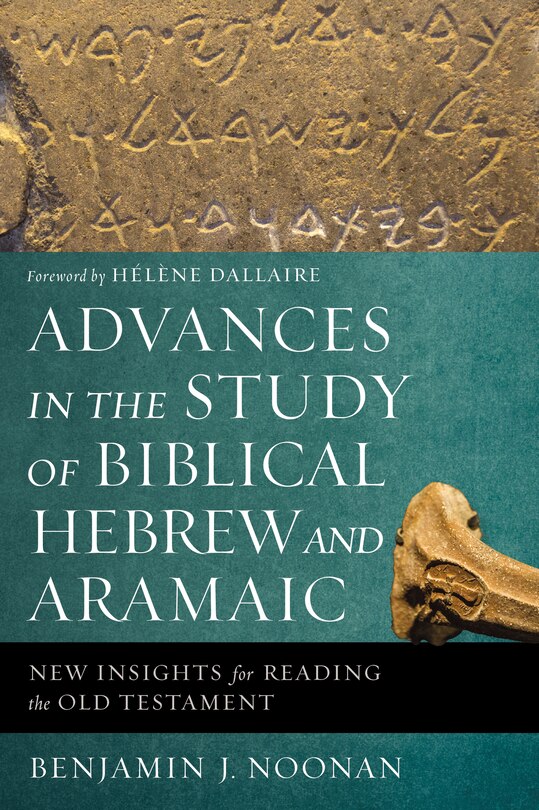 Front cover_Advances In The Study Of Biblical Hebrew And Aramaic
