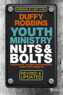 Couverture_Youth Ministry Nuts And Bolts, Revised And Updated