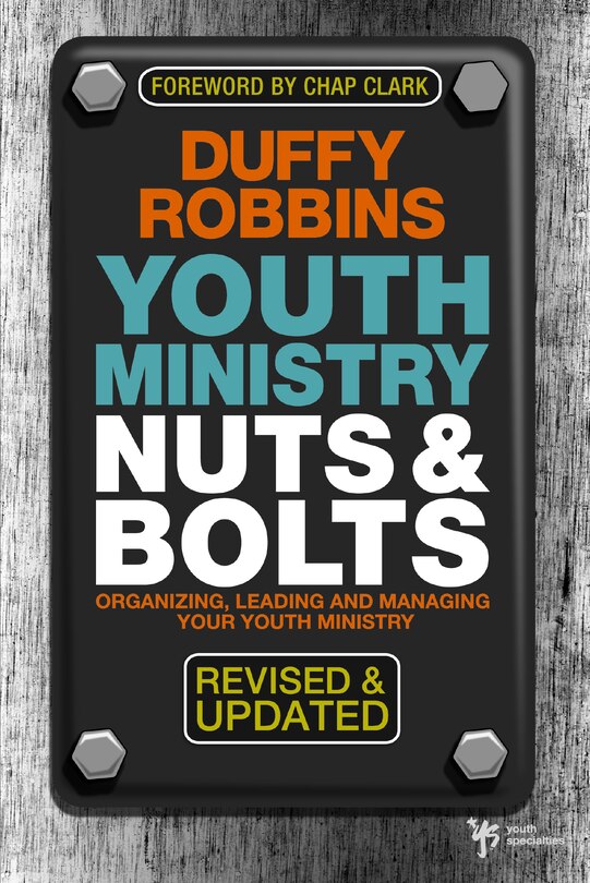 Couverture_Youth Ministry Nuts And Bolts, Revised And Updated
