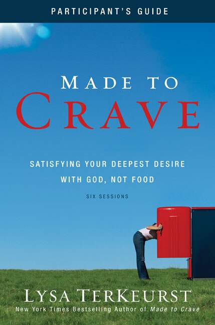 Front cover_Made to Crave Bible Study Participant's Guide