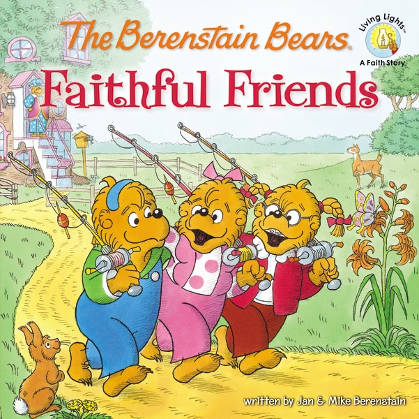 Front cover_The Berenstain Bears Faithful Friends