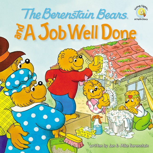 Front cover_The Berenstain Bears And A Job Well Done