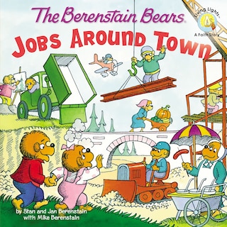 Front cover_The Berenstain Bears: Jobs Around Town