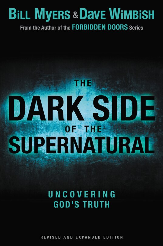 Front cover_The Dark Side Of The Supernatural, Revised And Expanded Edition